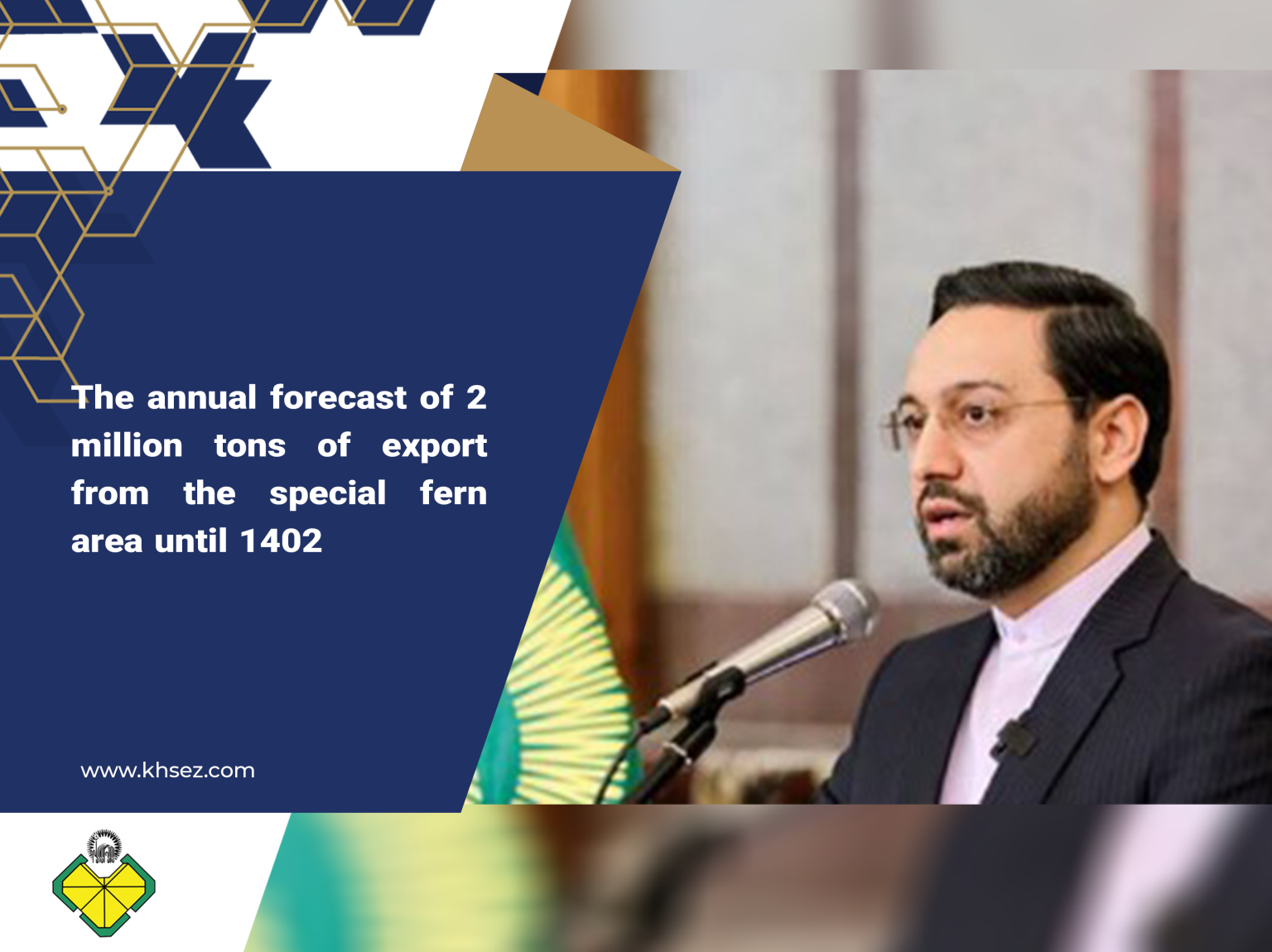 The annual forecast of 2 million tons of export from the special fern